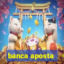 banca aposta